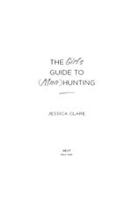 The Girl's Guide to (Man)Hunting