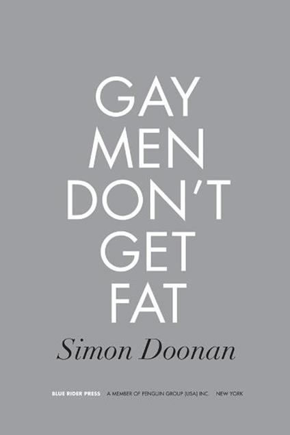 Gay Men Don't Get Fat