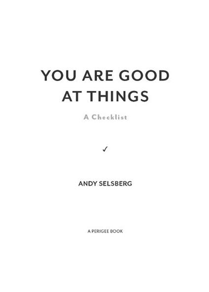 You Are Good at Things