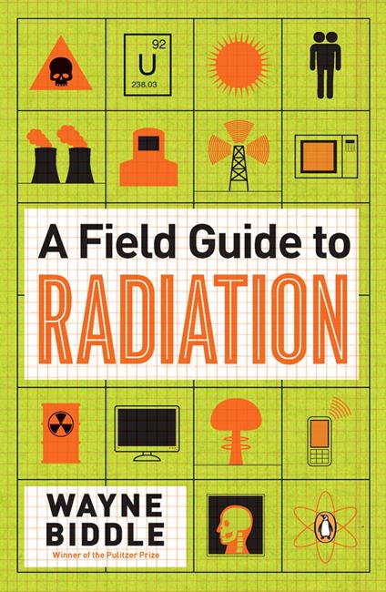 A Field Guide to Radiation