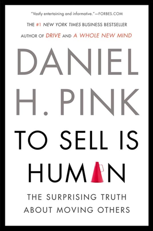 To Sell Is Human