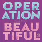 Operation Beautiful