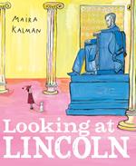 Looking at Lincoln