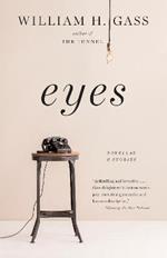 Eyes: Novellas and Stories