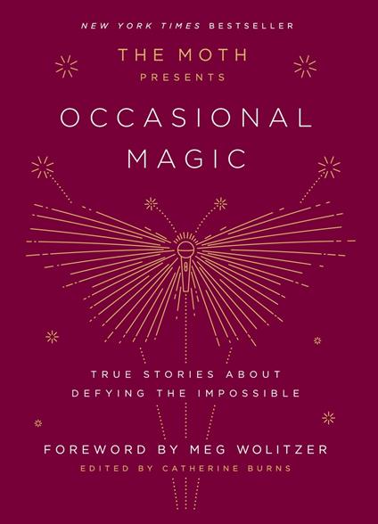 The Moth Presents: Occasional Magic