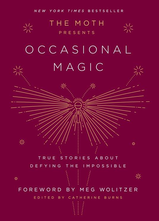 The Moth Presents: Occasional Magic