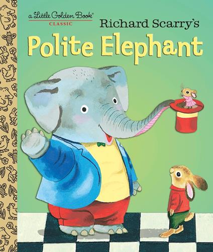 Richard Scarry's Polite Elephant - Richard Scarry - ebook