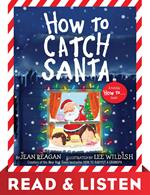 How to Catch Santa: Read & Listen Edition