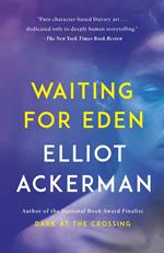 Waiting for Eden