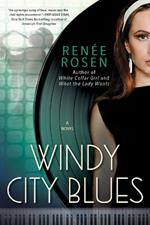 Windy City Blues: A Novel