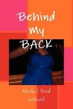 Behind My BACK!