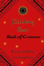 Falling Sun: Book of Crimson