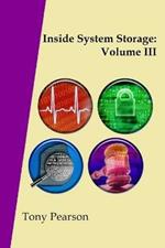 Inside System Storage: Volume III (Paperback)