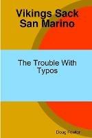 Vikings Sack San Marino - The Trouble With Typos