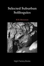 Selected Suburban Soliloquies