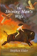 The Shining Man's Wife