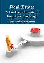 Real Estate A Guide to Navigate the Emotional Landscape