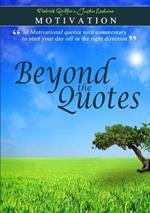 Motivation - Beyond the Quotes