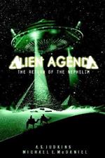 Alien Agenda: The Return of the Nephilim