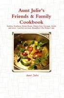 Julie's Friends & Family Cookbook