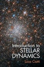 Introduction to Stellar Dynamics