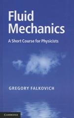 Fluid Mechanics: A Short Course for Physicists