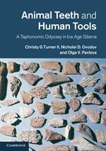 Animal Teeth and Human Tools