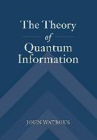 The Theory of Quantum Information