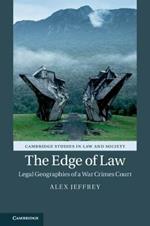 The Edge of Law: Legal Geographies of a War Crimes Court