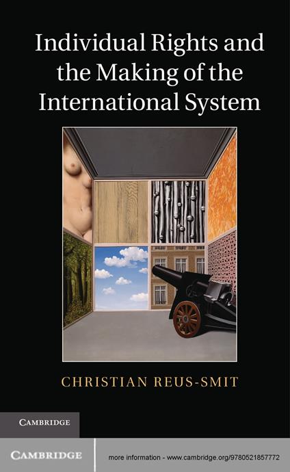 Individual Rights and the Making of the International System