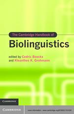 The Cambridge Handbook of Biolinguistics