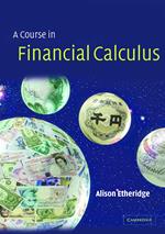 A Course in Financial Calculus