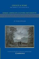 Roman Landscape: Culture and Identity