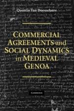 Commercial Agreements and Social Dynamics in Medieval Genoa