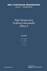 High-Temperature Ordered Intermetallic Alloys II: Volume 81