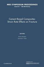 Cement-Based Composites: Volume 64: Strain Rate Effects on Fracture