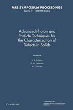 Advanced Photon and Particle Techniques for the Characterization of Defects in Solids: Volume 41