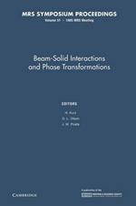 Beam-Solid Interactions and Phase Transformations: Volume 51