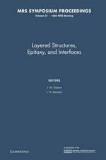 Layered Structures, Epitaxy, and Interfaces: Volume 37