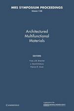 Architectured Multifunctional Materials: Volume 1188