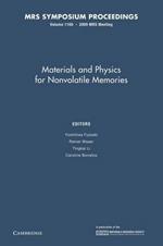 Materials and Physics for Nonvolatile Memories: Volume 1160