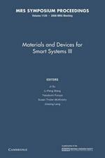 Materials and Devices for Smart Systems III: Volume 1129