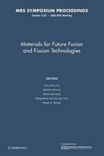 Materials for Future Fusion and Fission Technologies: Volume 1125