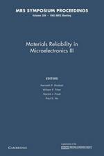 Materials Reliability in Microelectronics III: Volume 309