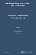 Advanced Metallizations in Microelectronics: Volume 181