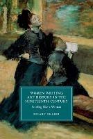 Women Writing Art History in the Nineteenth Century: Looking Like a Woman