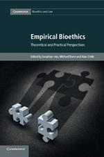 Empirical Bioethics: Theoretical and Practical Perspectives