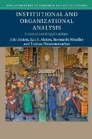 Institutional and Organizational Analysis: Concepts and Applications