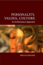 Personality, Values, Culture: An Evolutionary Approach