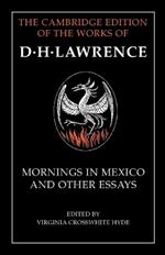 Mornings in Mexico and Other Essays